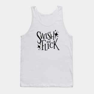 Swish and Flick Starry, Magical Quote Tank Top